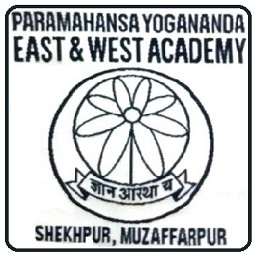 paramahansa yogananda east west academy school muzaffarpur muzaffarpur bihar